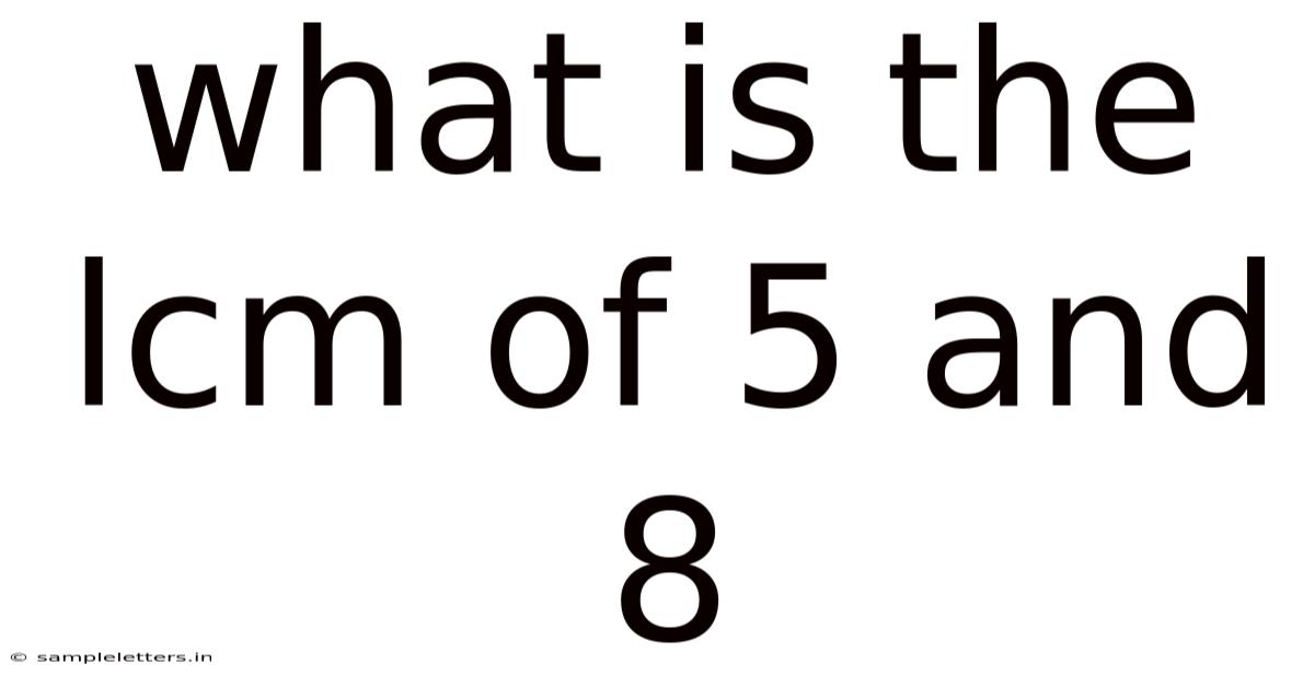What Is The Lcm Of 5 And 8