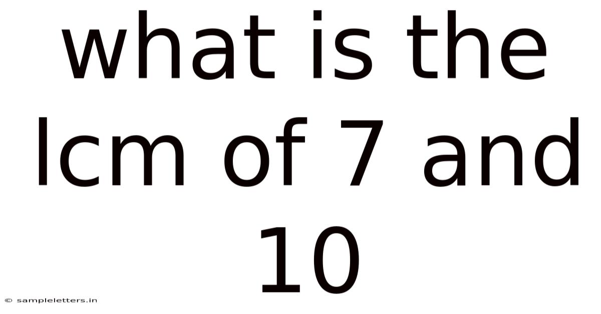 What Is The Lcm Of 7 And 10