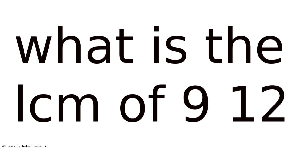 What Is The Lcm Of 9 12