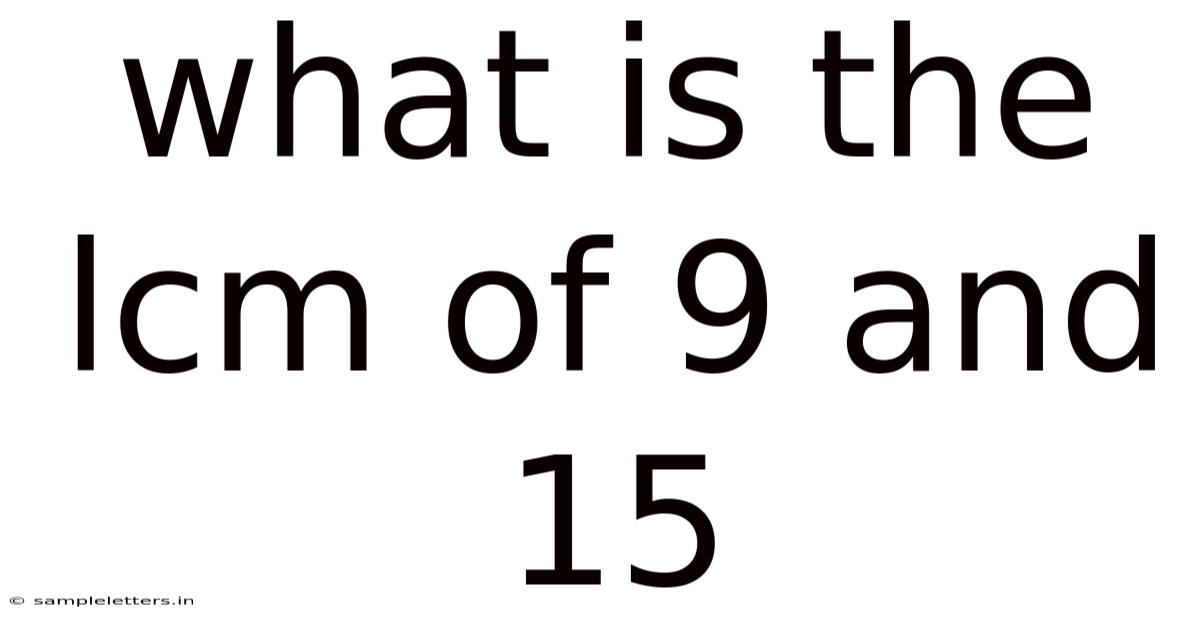 What Is The Lcm Of 9 And 15