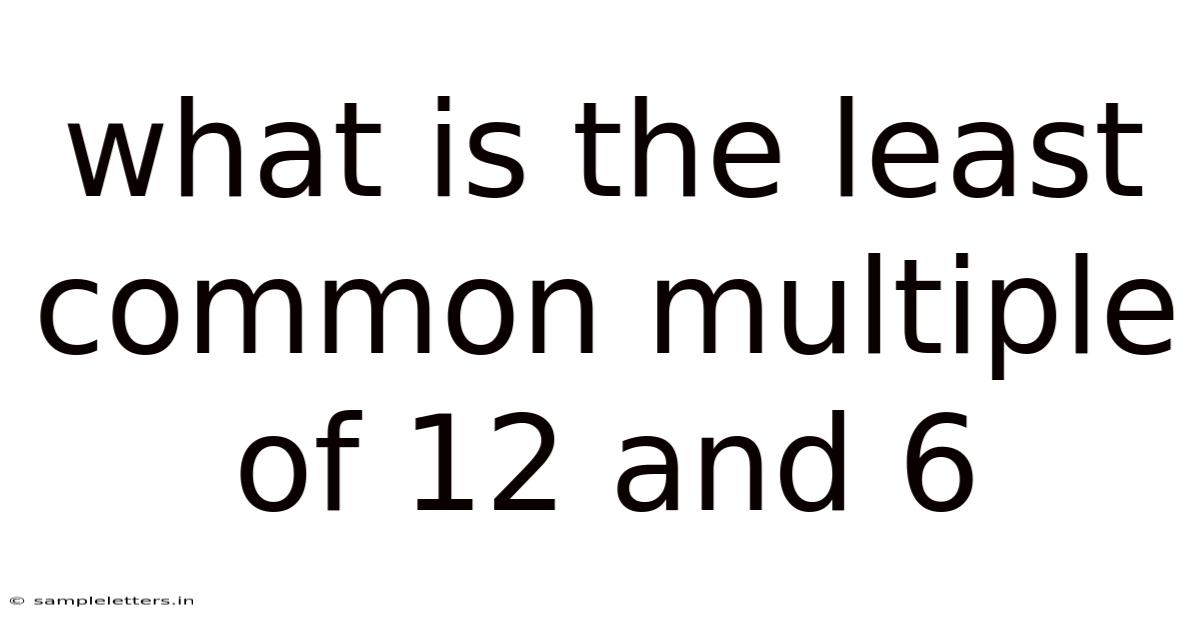 What Is The Least Common Multiple Of 12 And 6