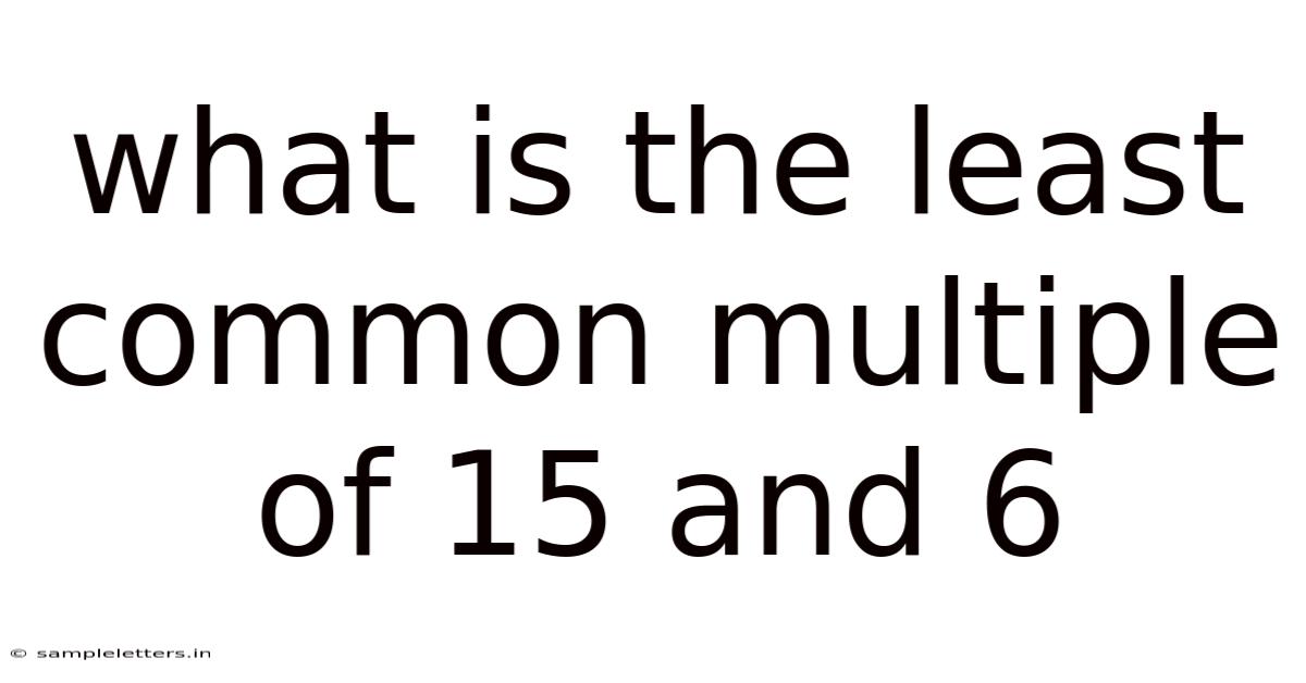 What Is The Least Common Multiple Of 15 And 6