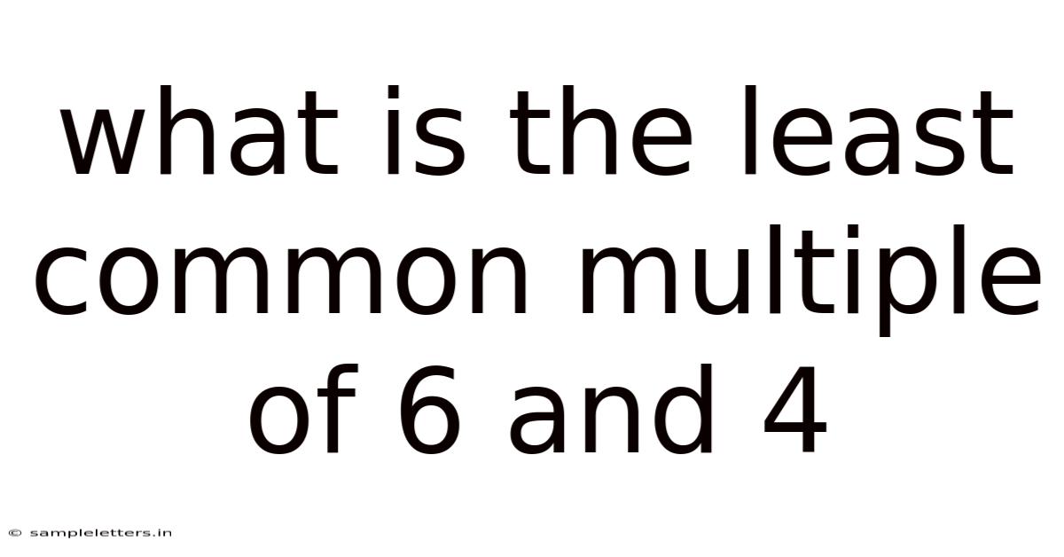What Is The Least Common Multiple Of 6 And 4