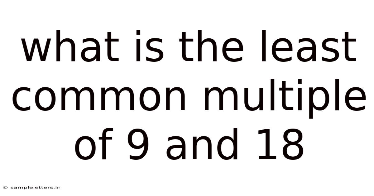 What Is The Least Common Multiple Of 9 And 18
