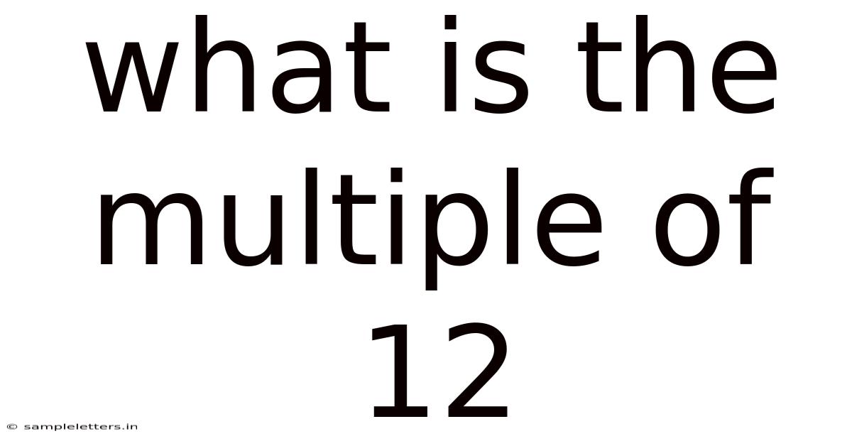 What Is The Multiple Of 12