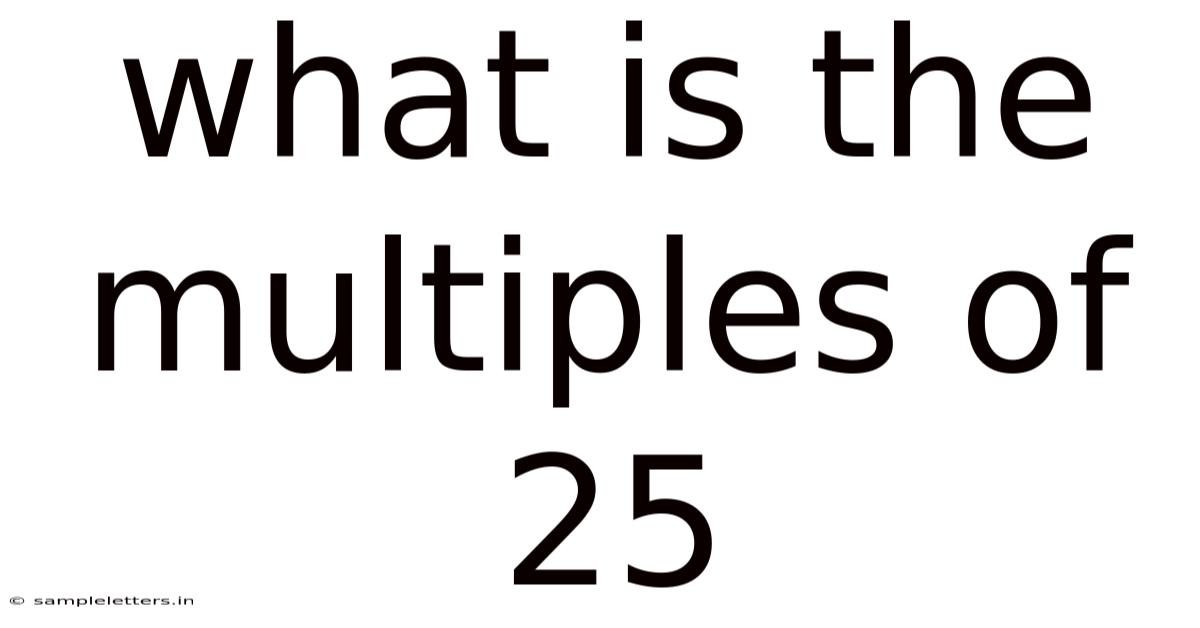 What Is The Multiples Of 25