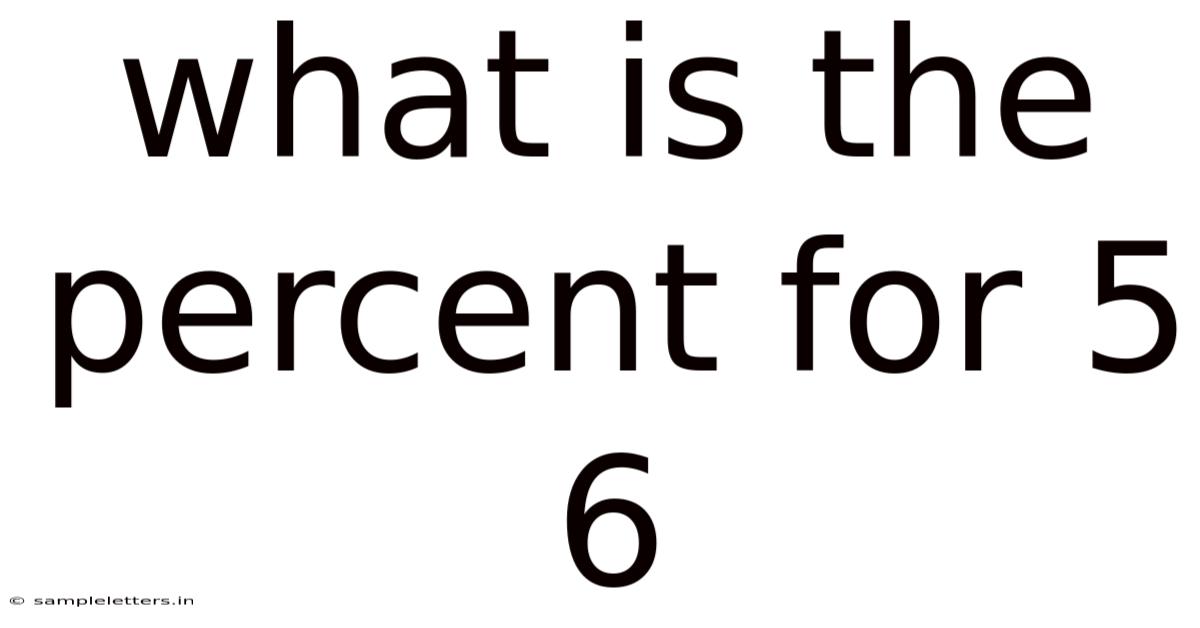 What Is The Percent For 5 6
