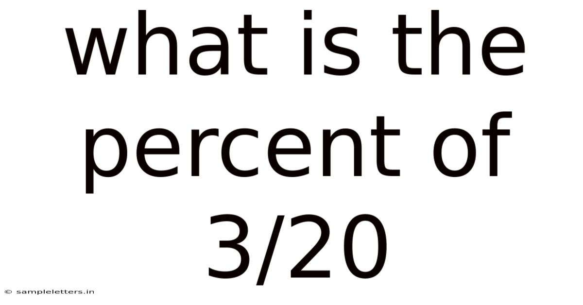 What Is The Percent Of 3/20