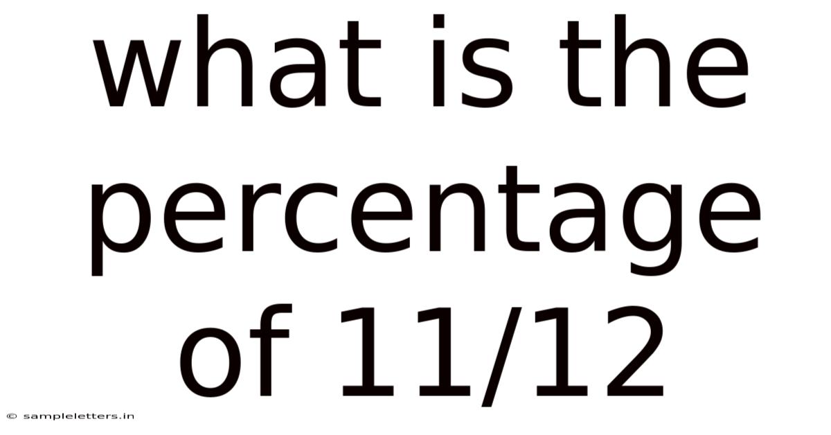 What Is The Percentage Of 11/12