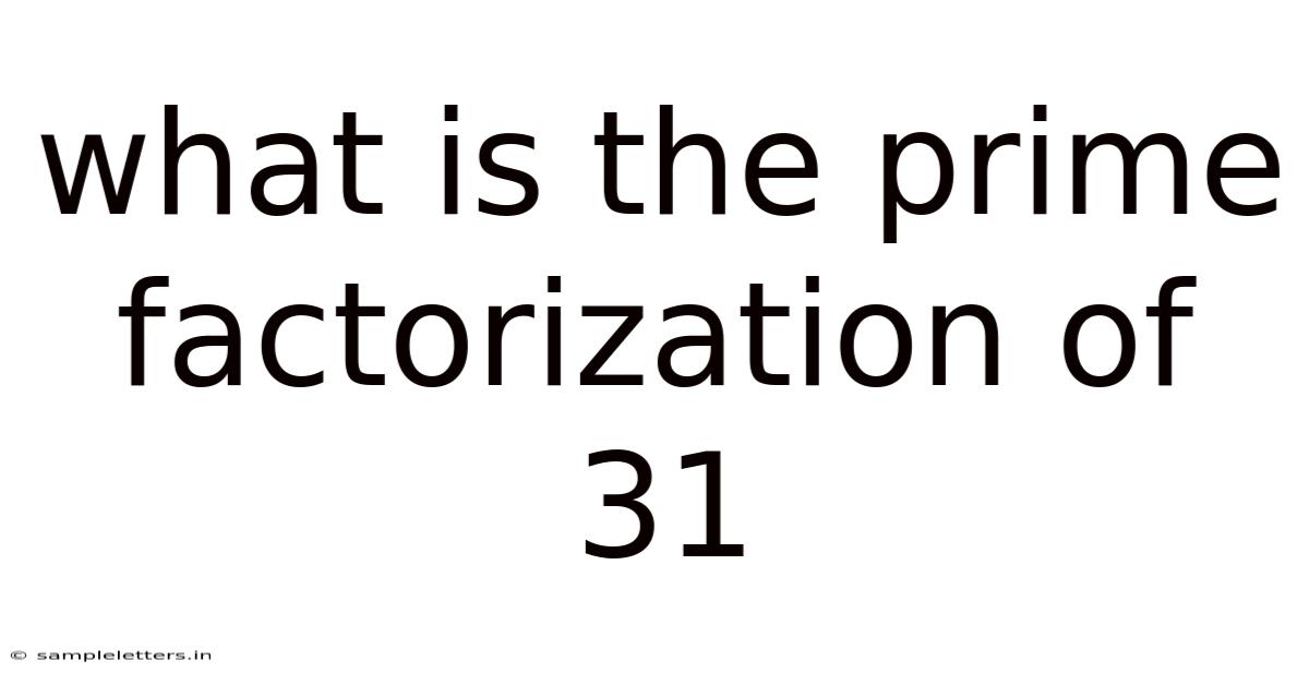 What Is The Prime Factorization Of 31