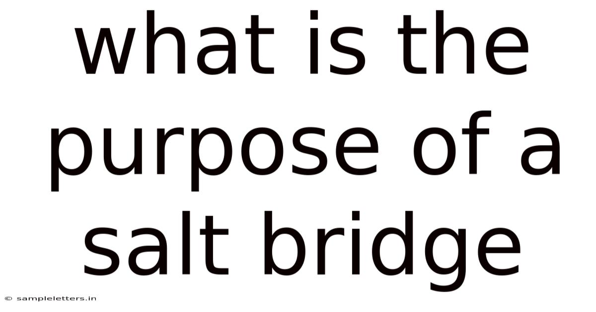 What Is The Purpose Of A Salt Bridge