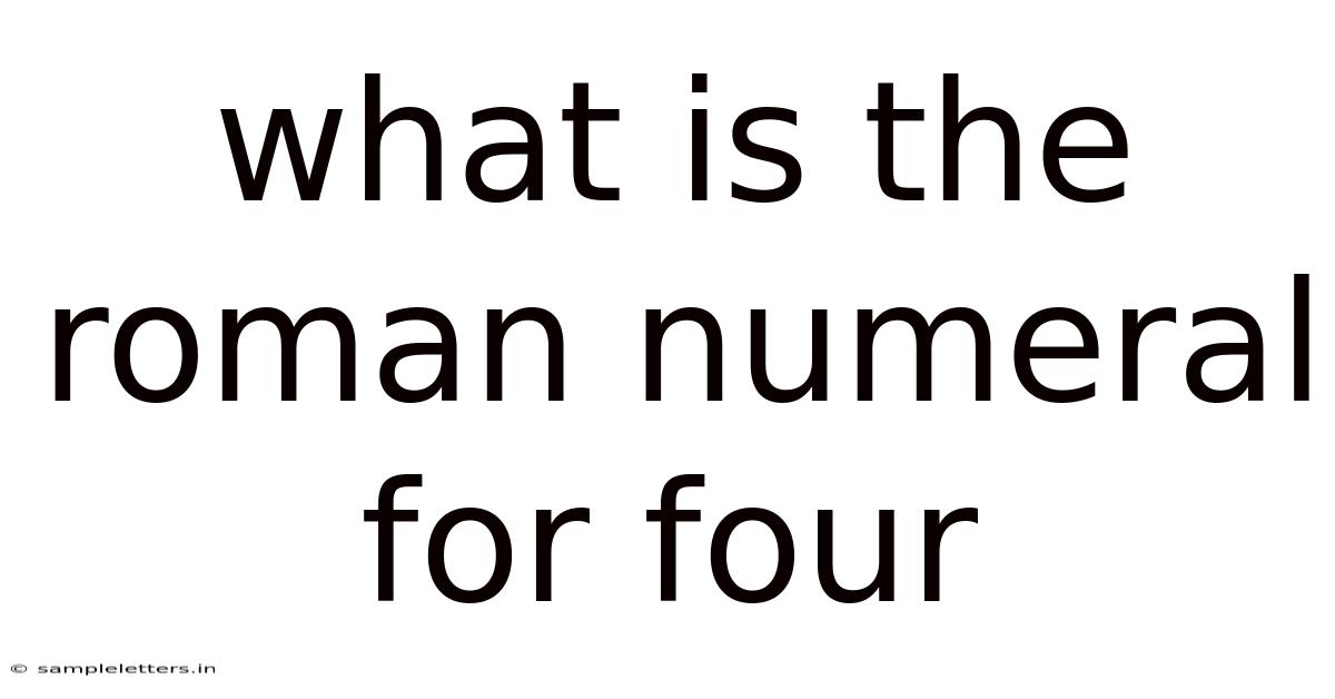 What Is The Roman Numeral For Four