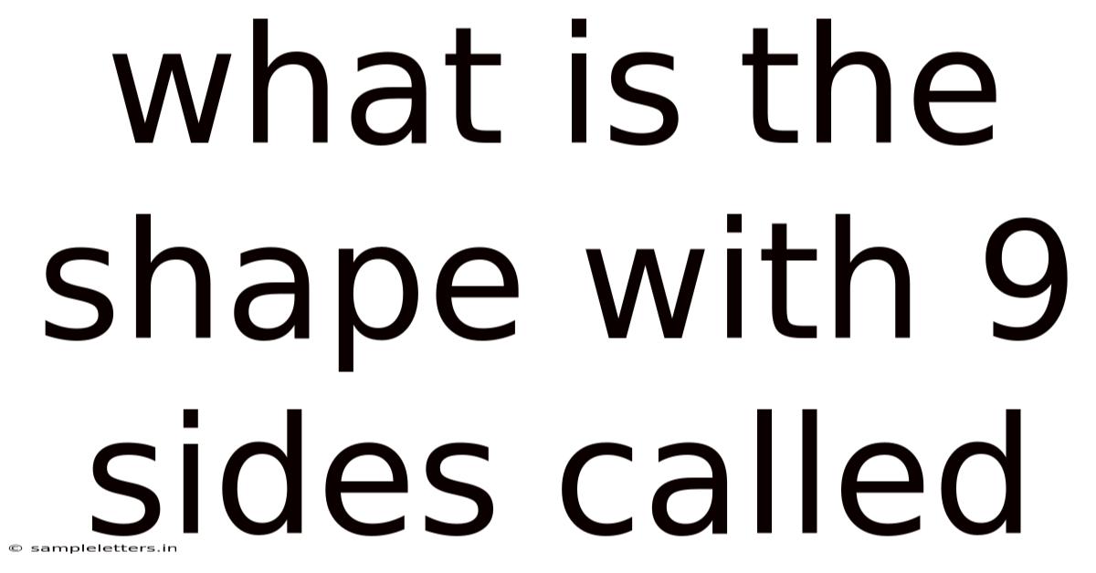 What Is The Shape With 9 Sides Called