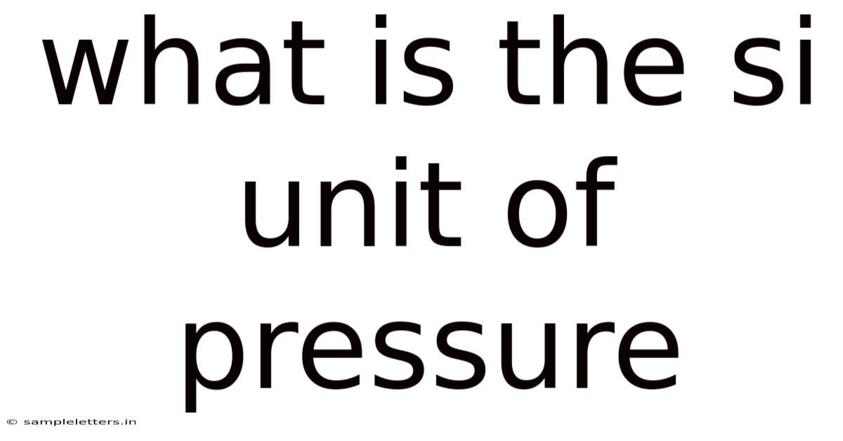 What Is The Si Unit Of Pressure