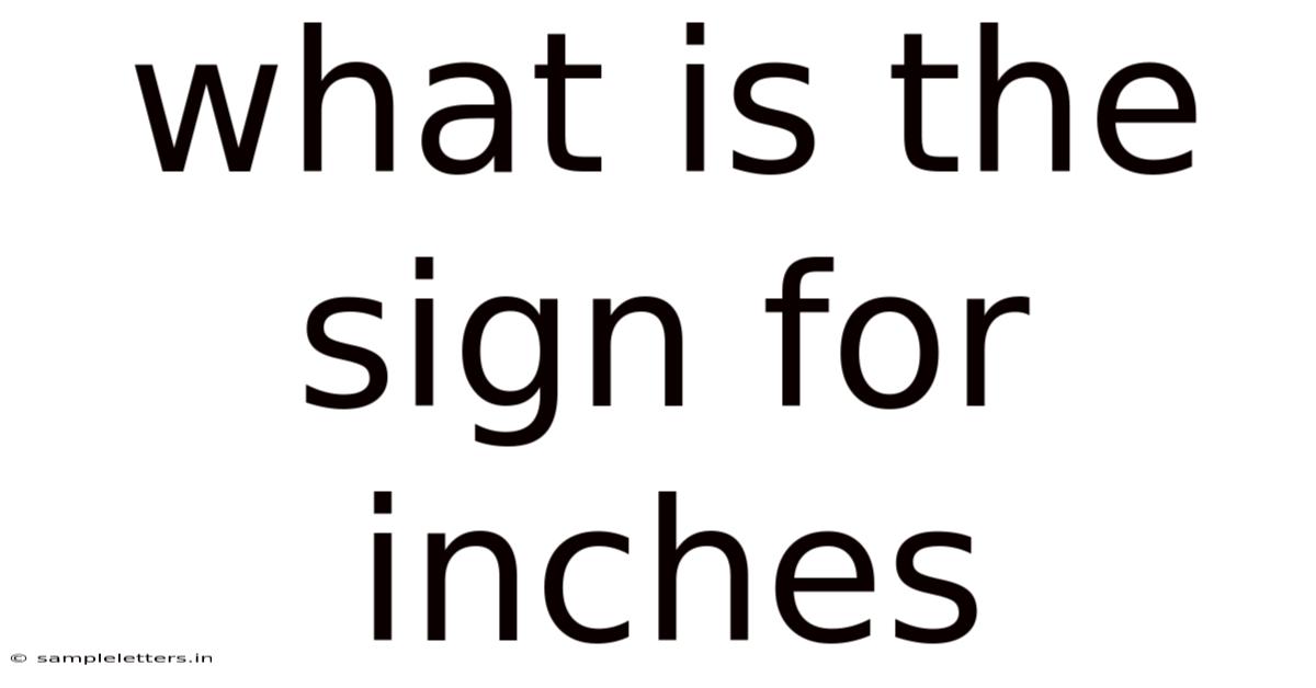 What Is The Sign For Inches