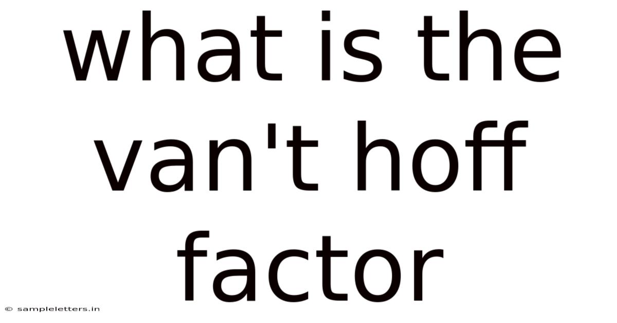 What Is The Van't Hoff Factor