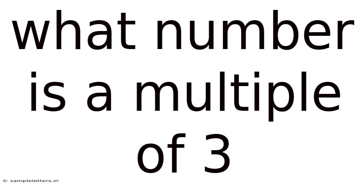 What Number Is A Multiple Of 3