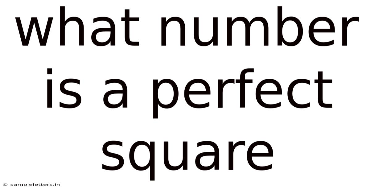 What Number Is A Perfect Square