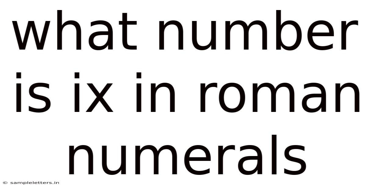 What Number Is Ix In Roman Numerals