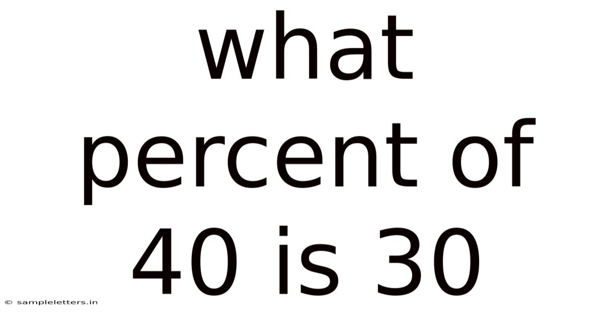 What Percent Of 40 Is 30