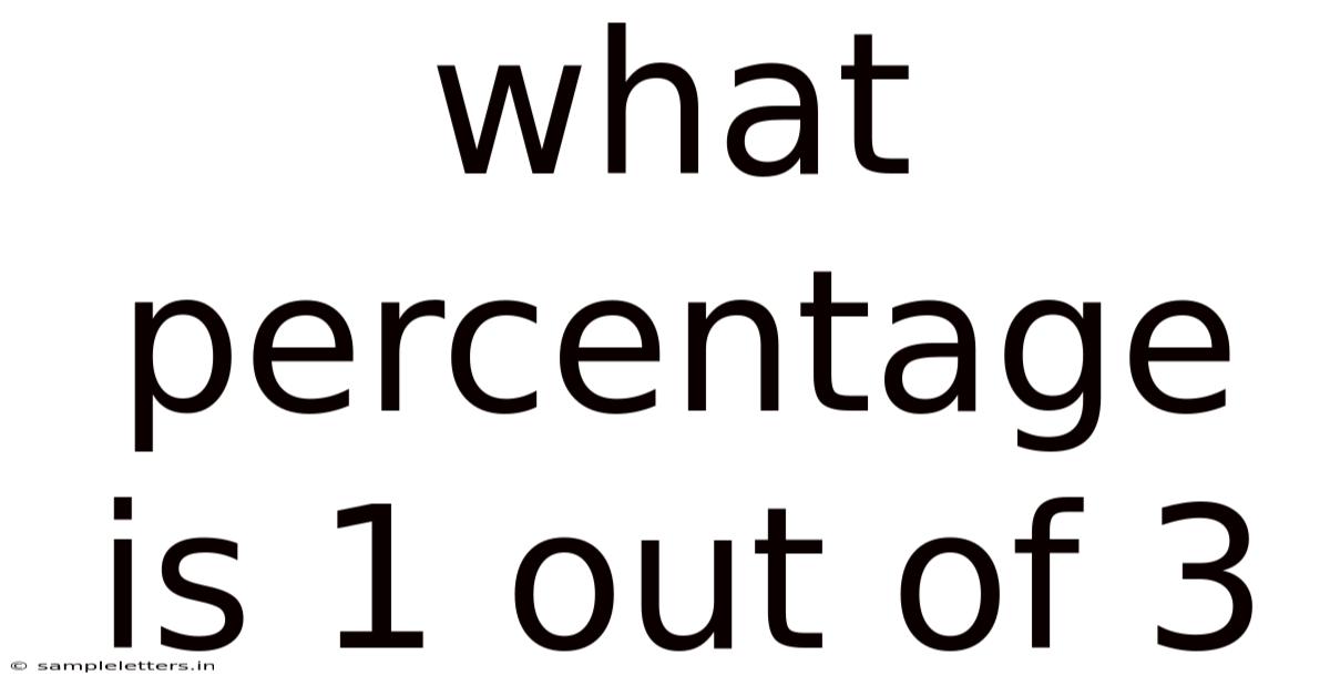 What Percentage Is 1 Out Of 3