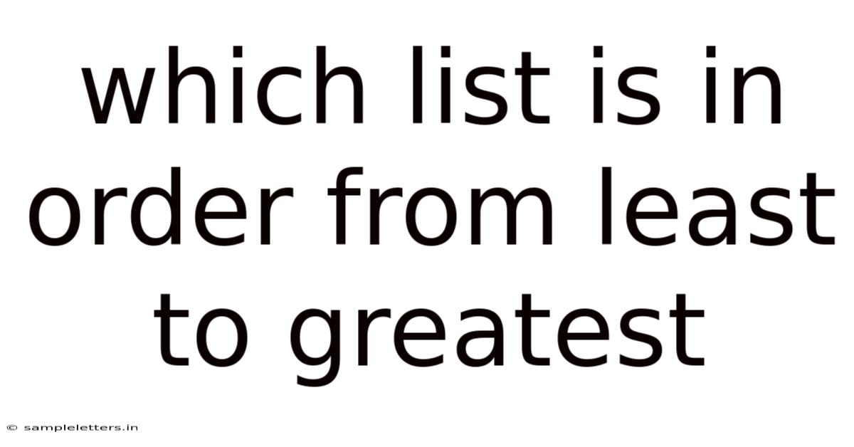 Which List Is In Order From Least To Greatest
