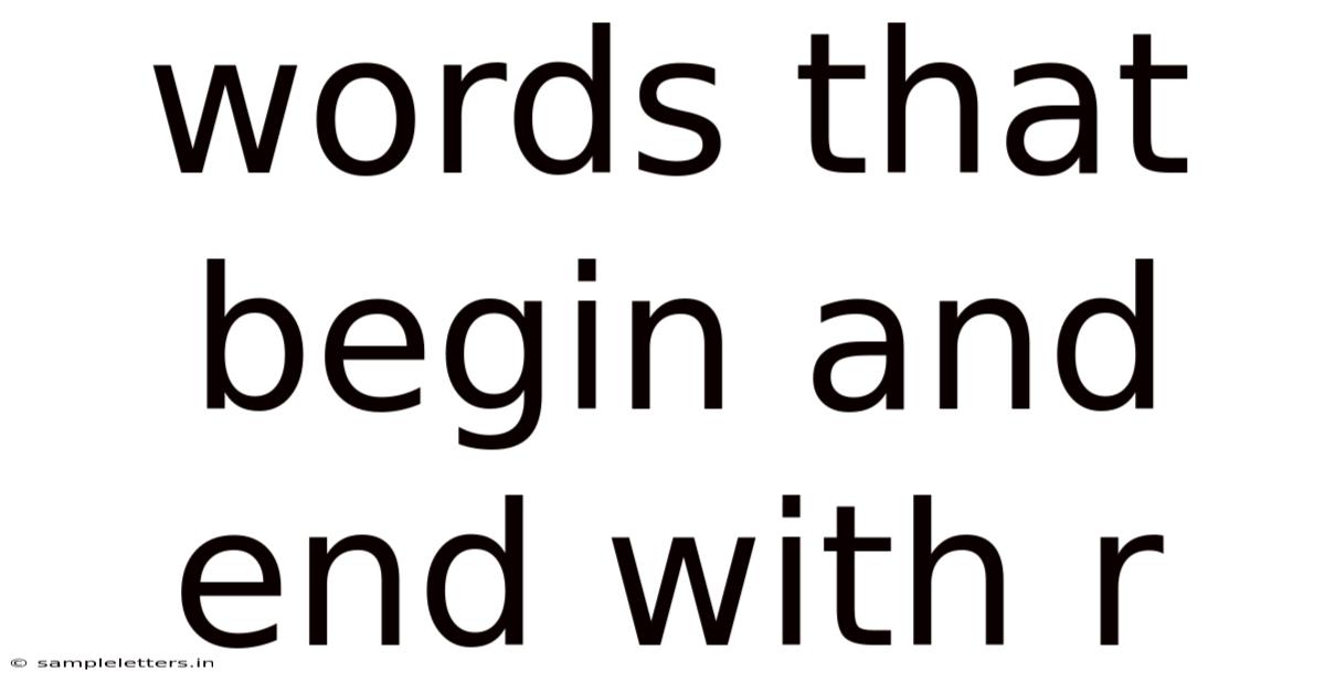 Words That Begin And End With R