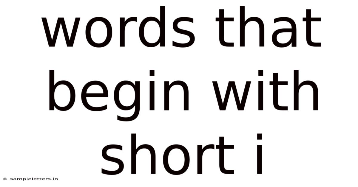 Words That Begin With Short I