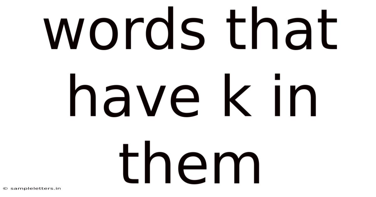 Words That Have K In Them