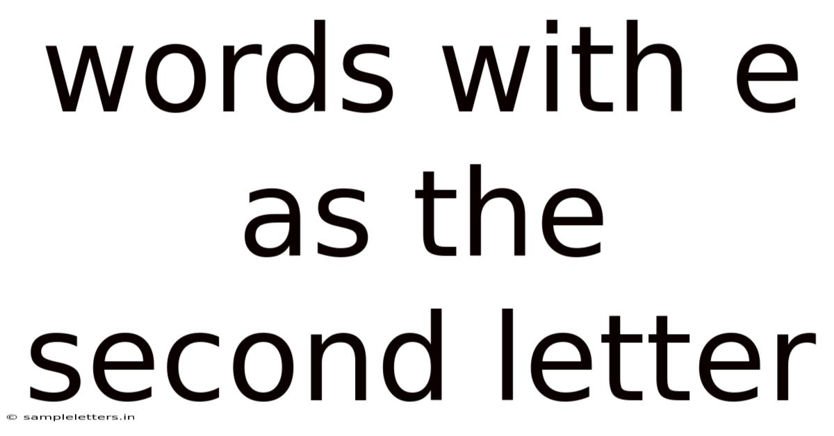 Words With E As The Second Letter