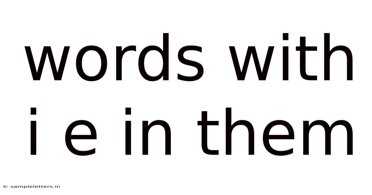 Words With I E In Them