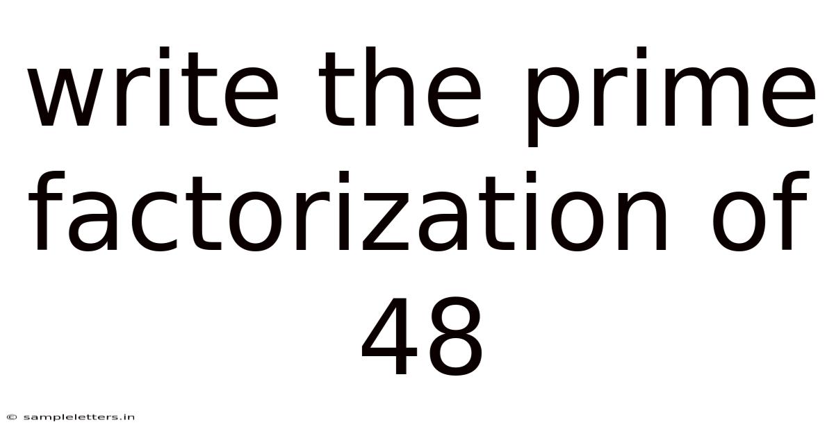 Write The Prime Factorization Of 48